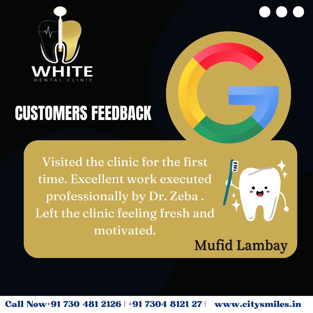  Customer Feedback – White Dental Clinic 